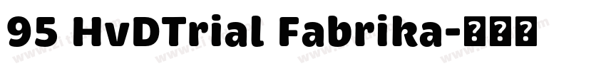 95 HvDTrial Fabrika字体转换